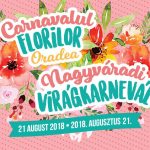 Carnavalul Florilor revine la Oradea