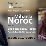 Atlasul frumuseții | Întâlnire cu Mihaela Noroc la Librăria Humanitas Oradea