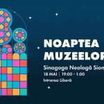 Noaptea Muzeelor la Sinagoga Sion