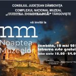 Muzeele din Târgoviște care vor fi deschise în Noaptea Muzeelor 2019