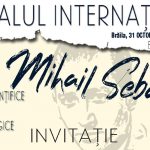 Festivalului Internațional „Mihail Sebastian” se va desfășura la Brăila în perioada 31 octombrie – 2 noiembrie