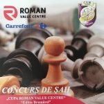 Concurs de Șah „Cupa Roman Value Centre – Ediția Brumărel”