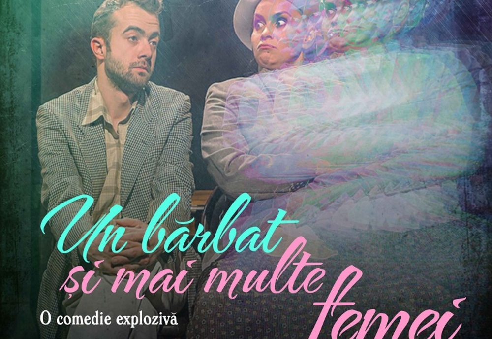 Comedia “Un bărbat și mai multe femei” a Teatrului de Artă București vine la Bârlad, în turneu aniversar – 10 ani!