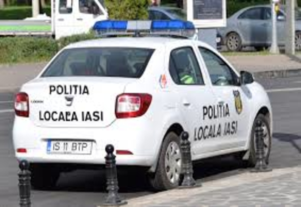 Weekend aglomerat pentru polițiștii locali din Iași. Au aplicat amenzi de peste 37.000 de lei