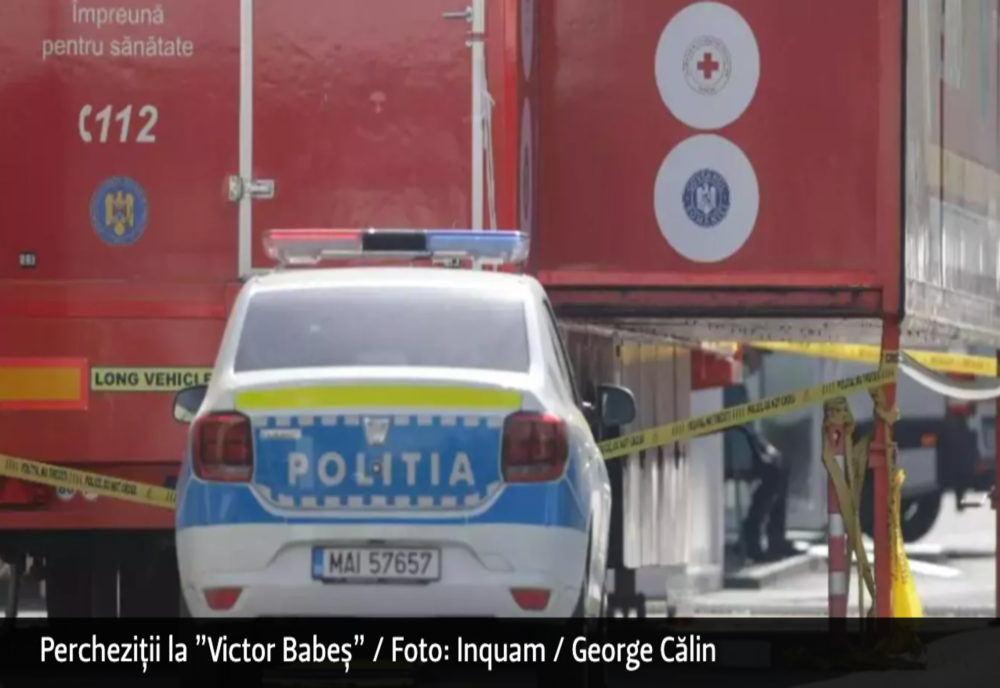 Ancheta în cazul tragediei de la ”Victor Babeș” continuă. 3 piste luate în calcul de anchetatori