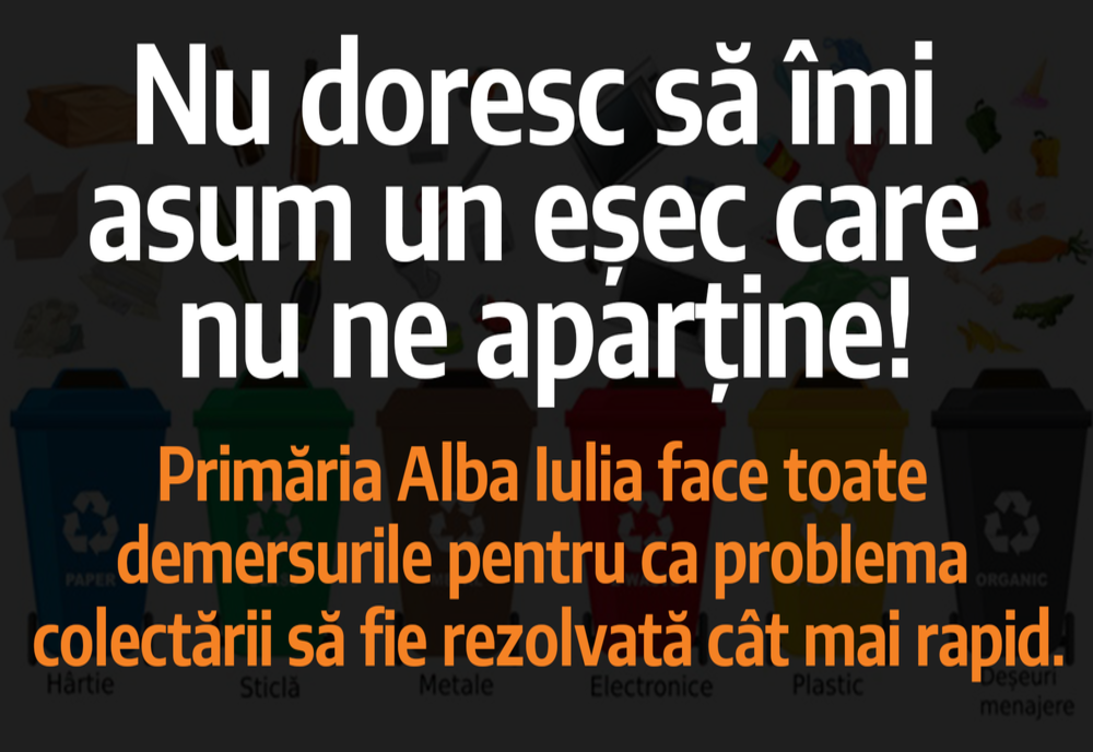 Gabriel Pleșa, primarul din Alba-Iulia: ”Primăria Alba Iulia face toate demersurile pentru ca problema colectării să fie rezolvată cât mai rapid”