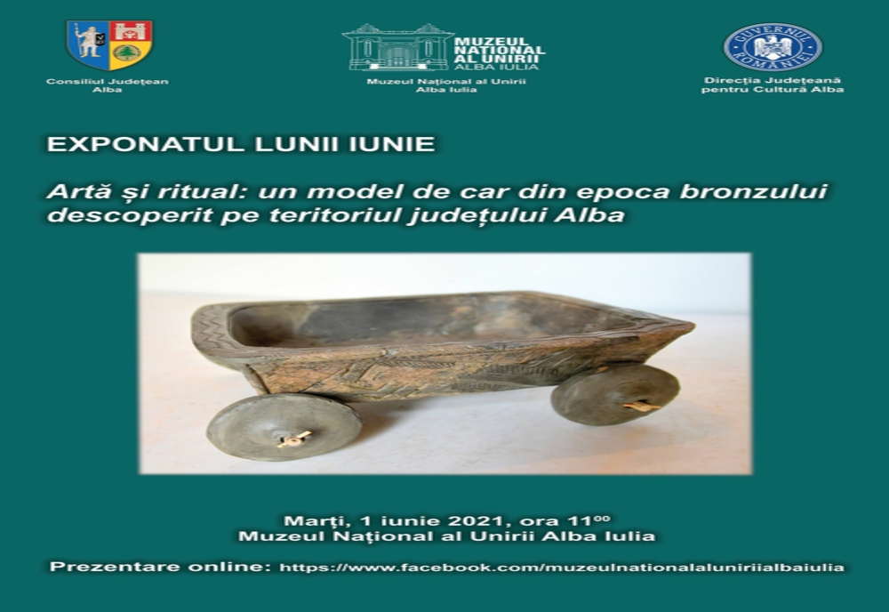Exponatul lunii iunie: Artă și ritual: un model de car din epoca bronzului descoperit pe teritoriul județului Alba