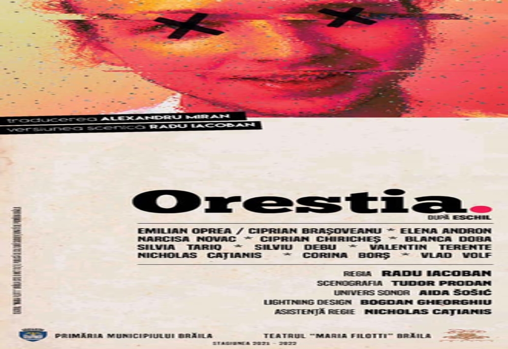 Orestia, o premieră a Teatrului Maria Filotti prezentată la Festivalul Internațional de Teatru