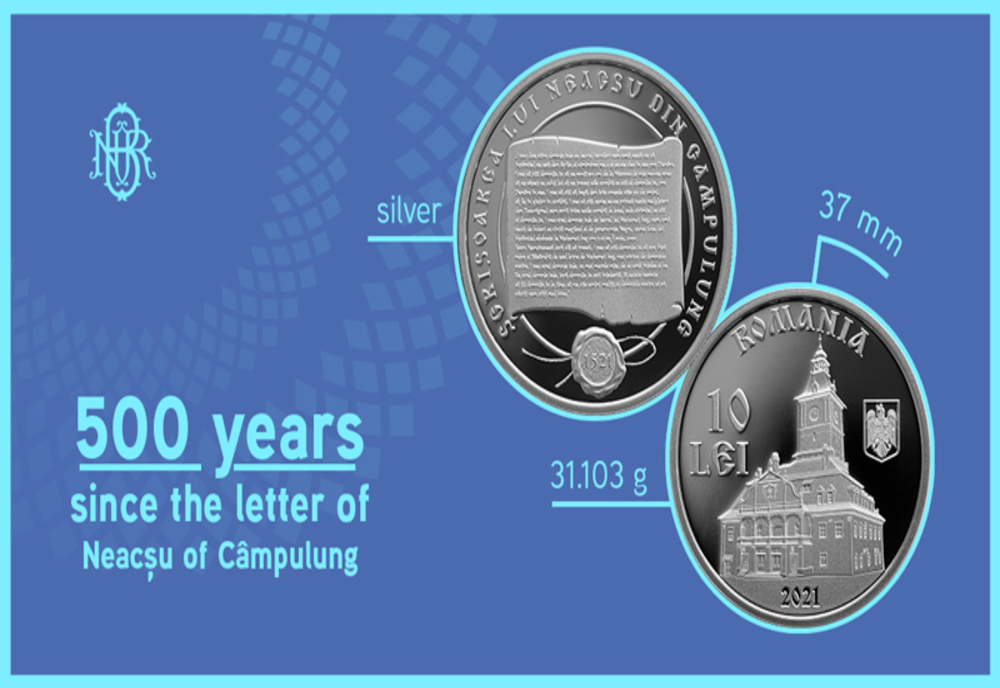 BNR lansează în circuitul numismatic o monedă din argint cu tema 500 de ani de la Scrisoarea lui Neacșu din Câmpulung