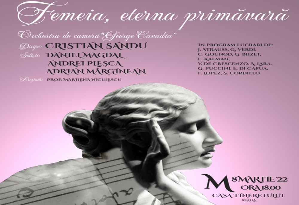 Concert extraordinar „Femeia, eterna primavara” – 8 martie 2020