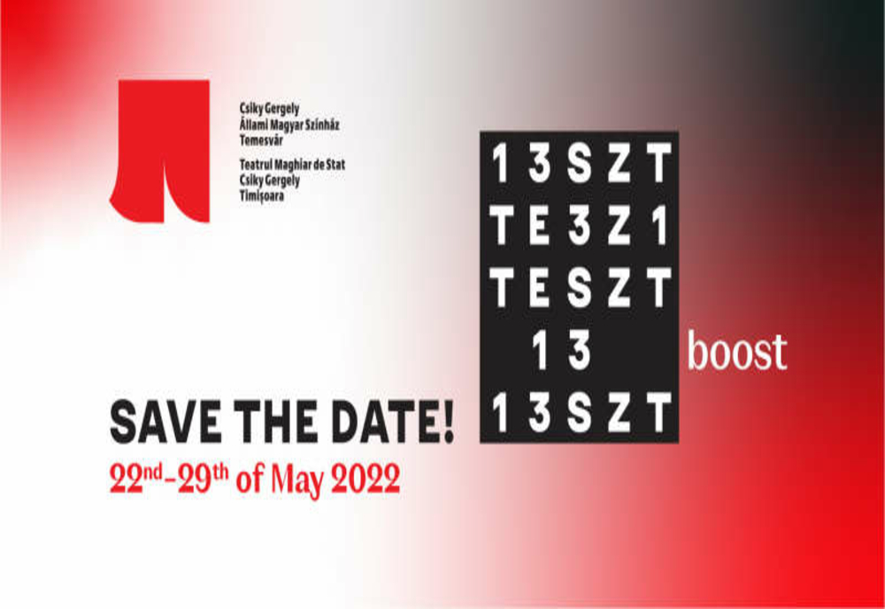 Festivalul Euroregional de Teatru TESZT, organizat de Teatrul Maghiar de Stat în perioada 22-29 mai