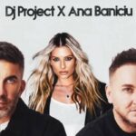 DJ Project feat. Ana Baniciu – cea mai fresh colaborare a verii. Cum sună piesa „Iubirea Mea”