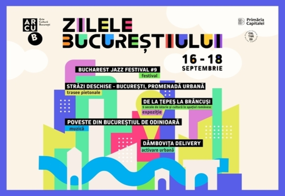 Zilele Bucureştiului: Weekend aniversar cu trasee pietonale, concerte, expoziţii şi proiecte comunitare