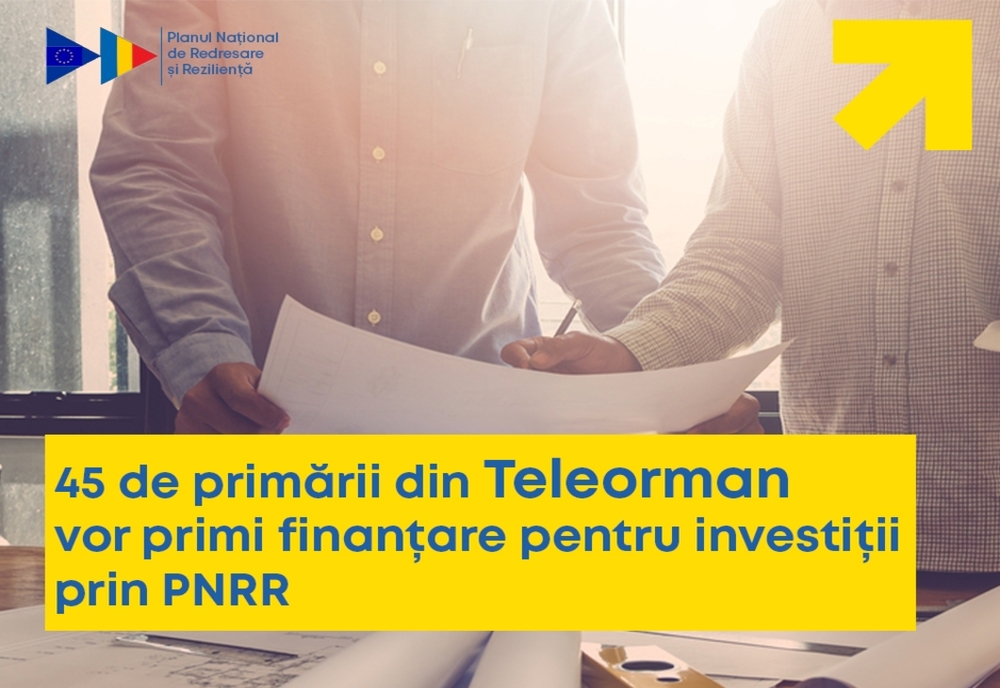 PNL Teleorman: Finanţare PNRR aprobată pentru 45 de primării din judeţ