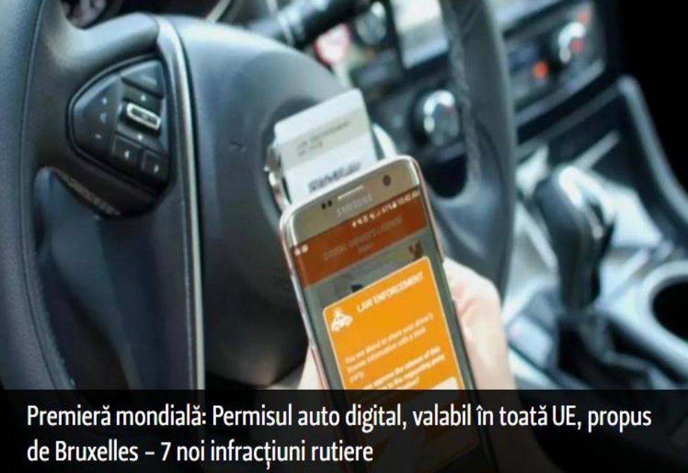 Premieră mondială: Permisul auto digital, valabil în toată UE, propus de Bruxelles – 7 noi infracțiuni rutiere