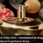 Summer Black Friday 2023 – Evenimentul de shopping cu cele mai multe reduceri la parfumuri de lux